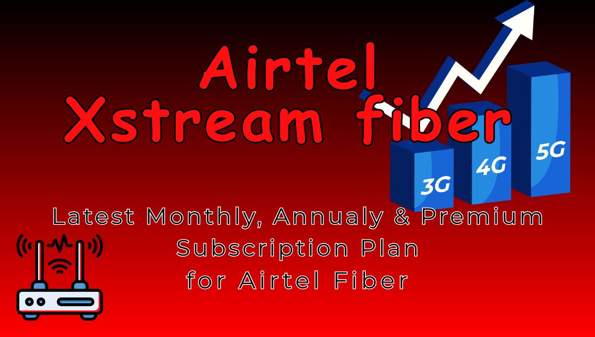 Airtel Fiber Subscription Plan