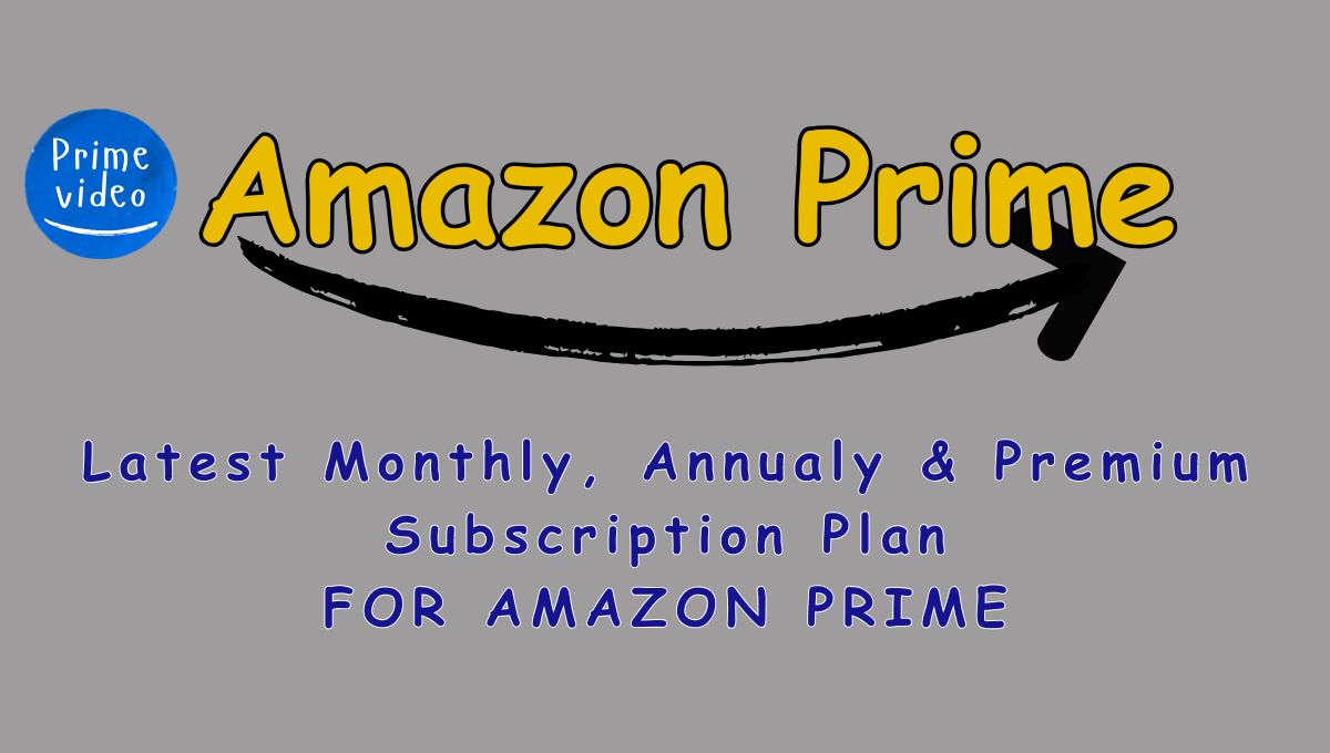 Amazon Prime Subscription Plan