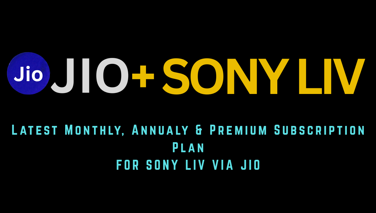 JIO SONY LIV Subscription Plan
