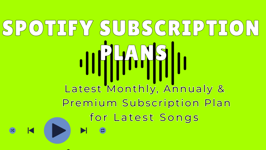Spotify Subscription Plans